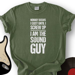 I Am The Sound Guy T-Shirt