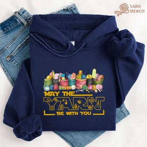 May The Yarn Be With You Hoodie