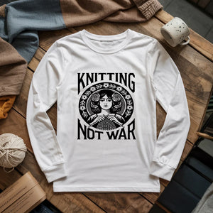 Knitting Not War Long Sleeve T-shirt