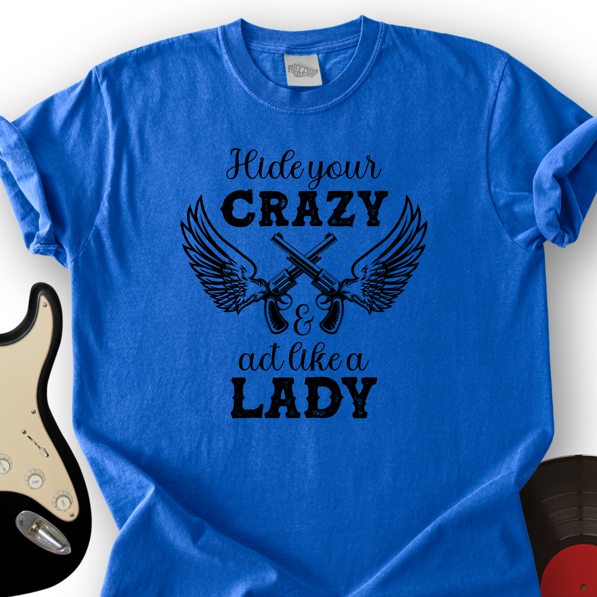 Act Like A Lady T-Shirt