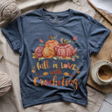 Fall In Love With Crocheting T-shirt