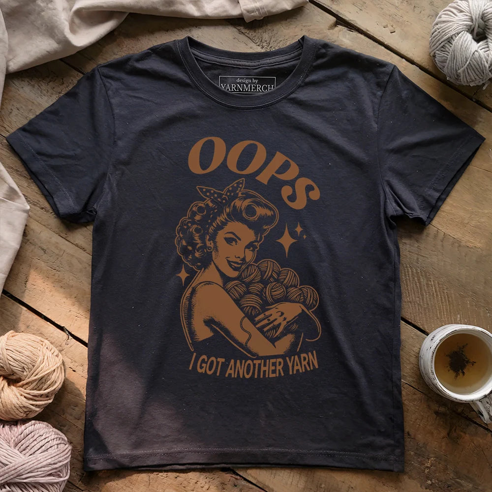 Oops Another Yarn T-shirt