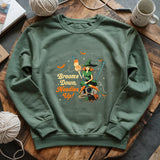 Broom Down, Needles Up Sweatshirt