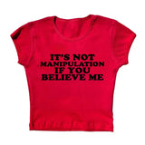 Not Manipuation Baby Tee