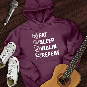 Eat, Sleep, Violin, Repeat Hoodie