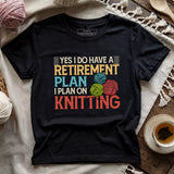 Retirement Plan T-shirt